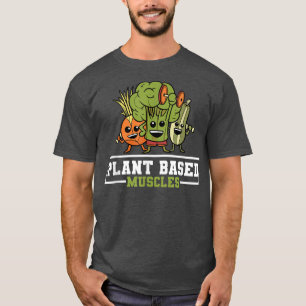 Pflanze-Muskeln Vegetarischer Veganer Aktivismus T T-Shirt