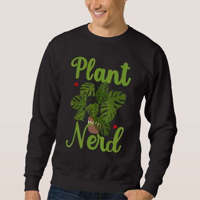 Pflanze Nerd Hobby Gardener Monstera Sweatshirt (Vorderseite)