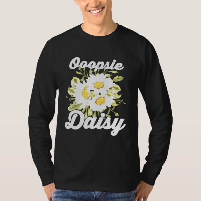 Pflanze - Ooopsie Daisy - Botanicals - Garten - Fl T-Shirt (Vorderseite)
