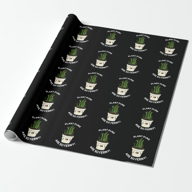 Pflanze Puns sind so Ferny Funny Fern Puff Dark BG Geschenkpapier (Ungerollt)