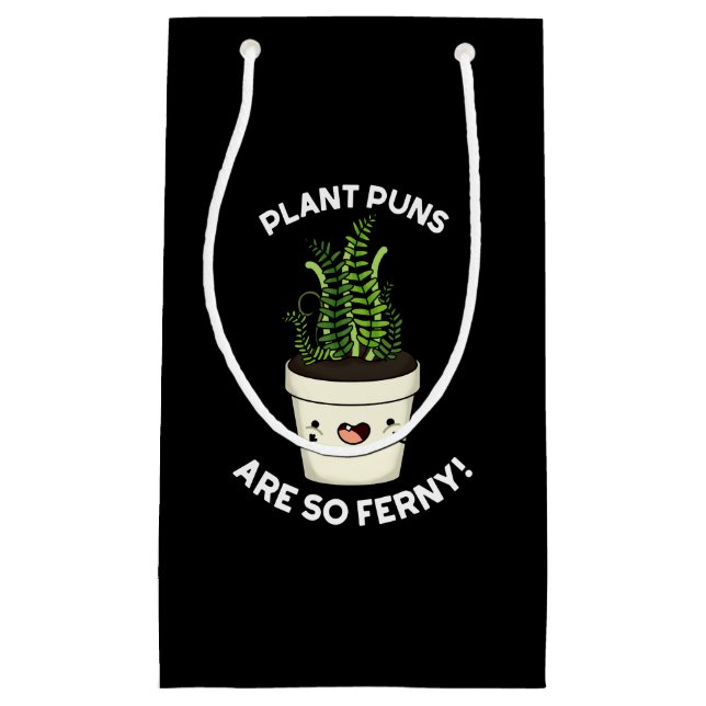 Pflanze Puns sind so Ferny Funny Fern Puff Dark BG Kleine Geschenktüte (Vorderseite)