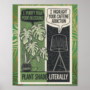 Pflanze Shade buchstäblich Monstera vs Lamp Spaß Poster
