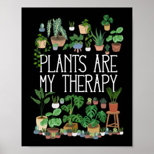 Pflanze sind meine Therapie Poster