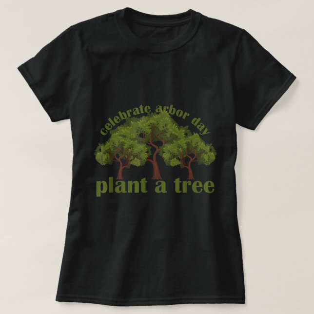 Pflanze Trees von Arbor Day T-Shirt (Design vorne)