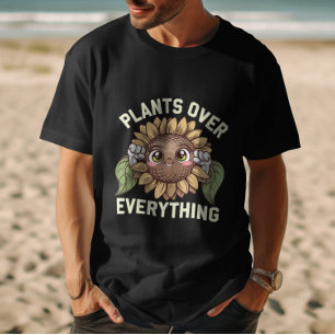 Pflanze über alles T-Shirt