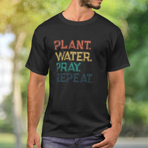 Pflanze Wasser Bete Wiederhole Lustige Farbige Typ T-Shirt
