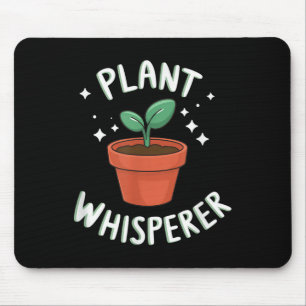 Pflanze Whisperer Niedlich wachsende Pflanze Blühe Mousepad