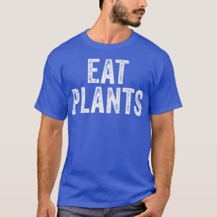 Pflanzen essen Pflanzenbasiert Vegan Vegetarisch L T-Shirt