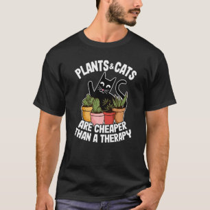 Pflanzen & Katzen sind billiger als ein Therapie-G T-Shirt