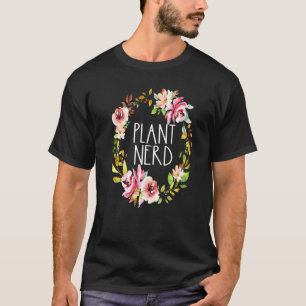 Pflanzen Nerd Floralkranz Blumen Gärtnerei Gärtner T-Shirt