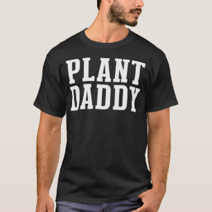 Pflanzen-Vater Lustiges Hauspflanzenliebhaber-Gart T-Shirt