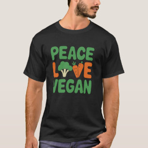 Pflanzenbasierter Frieden Liebe Vegan, Veganismus T-Shirt