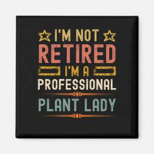 Pflanzenlady Ruhestand lustig pensioniert Gartenar Magnet