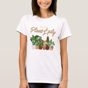 Pflanzenliebhaber-Geschenk, Gartenhumor T-Shirt
