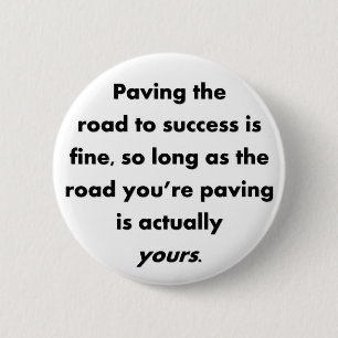 pflastern-d-Straße-zu-Erfolg-sein-fein-so-lang-wie Button