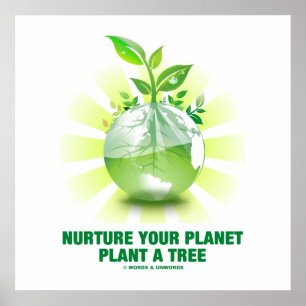 Pflege deinen Planeten Pflanze ein Baum (Planet Er Poster