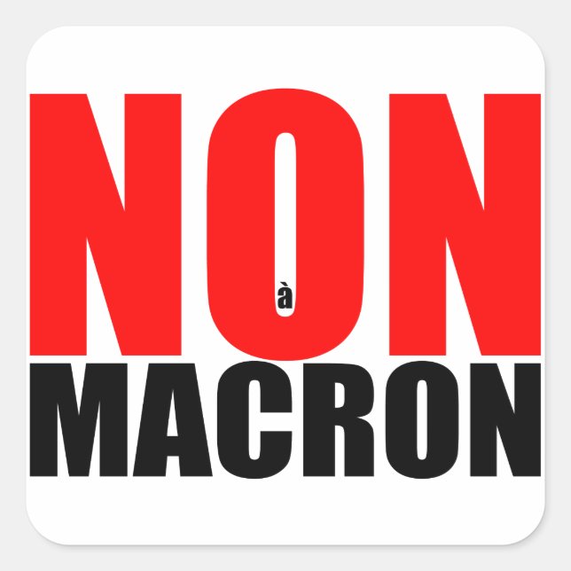 Pflege der Aufkleber "NON à MACRON" (Vorderseite)