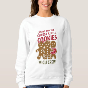 Pflege für die süßesten kleinen Kekse Nicu-Kranken Sweatshirt