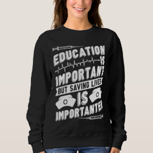 Pflege Herzschlag Betreuer Krankenhaus Notfall Nu Sweatshirt