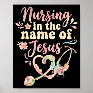 Pflege im Namen Jesu christliche Krankenschwester Poster