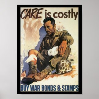 Pflege ist kostspielig 2. Weltkrieg Poster