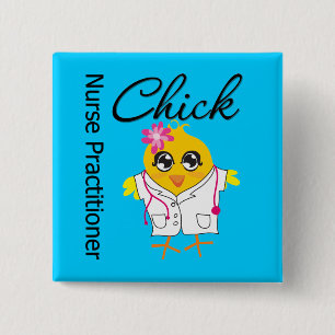 Pflegeberuf Chick Nurse Practitioner Button