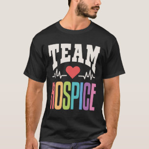 Pflegekräfte im Team Hospice Pflege T-Shirt