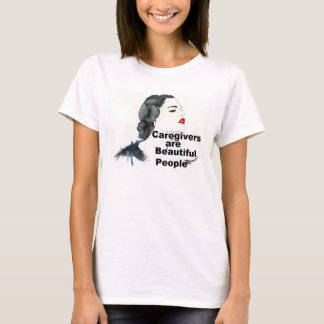 Pflegekräfte sind schöne Leute T-Shirt