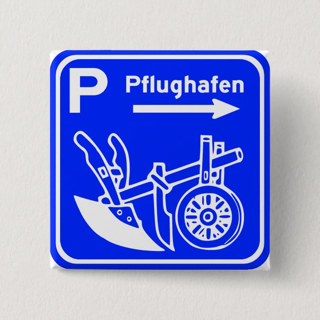 Pflughafen Schild Landstraßen-Zeichen Button (Vorderseite)