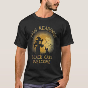 Pfoten-Lesungen Schwarze Katzen Willkommen Hallowe T-Shirt