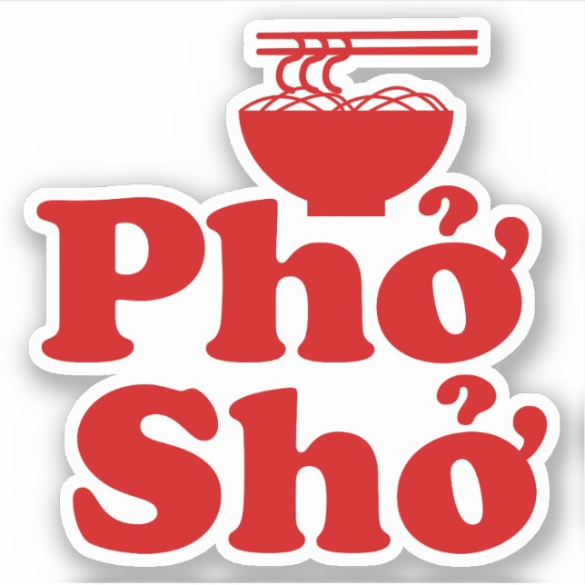 Phở Shở Aufkleber (Vorderseite)