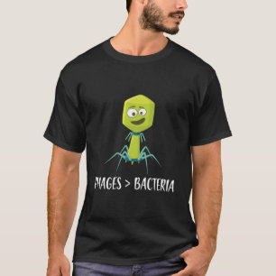 Phagen Über Bakterien Bakteriophagen T-Shirt