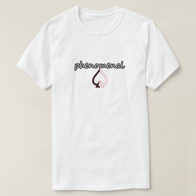 Phänomenale Ace T-Shirt (Design vorne)