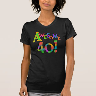 Phantastisch 40 T - Shirt und Geschenke zum Geburt