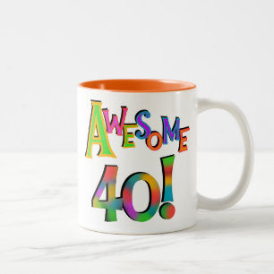 Phantastisch 40 T - Shirt und Geschenke zum Geburt Zweifarbige Tasse