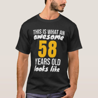 Phantastisch 58 sieht aus wie 58. 58 T-Shirt