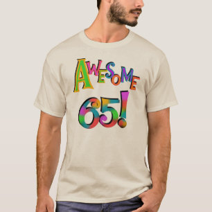 Phantastisch 65 Geburtstagsgeschenke und -geschenk T-Shirt