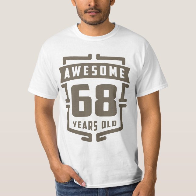 Phantastisch 68 Jahre alt T-Shirt (Vorderseite)