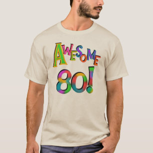 Phantastisch 80 T - Shirt und Geschenke zum Geburt