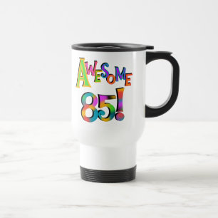 Phantastisch 85 Geburtstagsgeschenke und T - Shirt Reisebecher