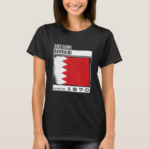 Phantastisch Bahraini Seit 1970 Bahraini 52. Birth T-Shirt