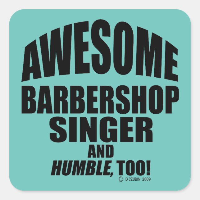 Phantastisch Barbershop Singer Square Sticker (Vorderseite)