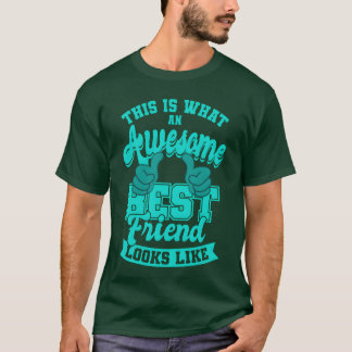 Phantastisch Best Friends Best Friends Quotes BEST T-Shirt