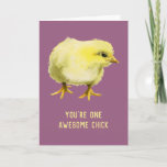 Phantastisch Chick Funny Baby Chicken Geburtstag Karte<br><div class="desc">Das ist ein Aquarellbild eines flauschigen Küken. Auf der Vorderseite der Karte steht "You're One Phantastisch Chick". Perfekte Geburtstagskarte für die Dame in Ihrem Leben,  egal ob Ehefrau,  Mutter,  Schwester,  Freundin oder Freundin!</div>