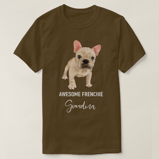 Phantastisch Frenchie Grandma Funny French Bulldog T-Shirt (Design vorne)