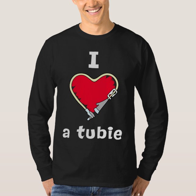 Phantastisch Fütternd Tube I Liebe A Tubie Awarene T-Shirt (Vorderseite)