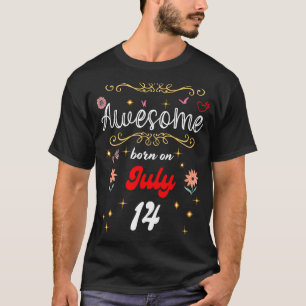 Phantastisch geboren am 14. Juli Geburtstag Blume T-Shirt