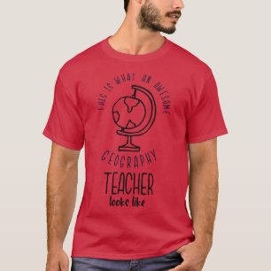 Phantastisch Geographie Lehrer Earth Globe School T-Shirt