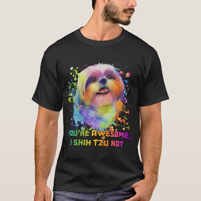 Phantastisch I Shih Tzu Not Dog Breed Animal Puff T-Shirt (Vorderseite)
