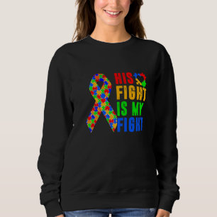 Phantastisch ist sein Kampf mein Kampf gegen Autis Sweatshirt